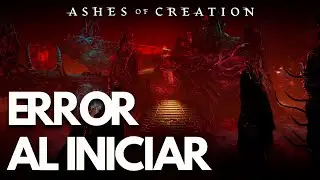 Ashes of Creation: Error al Iniciar, Pantalla Negra, Se Bloquea Steam PC | SOLUCI&Oacute;N✅