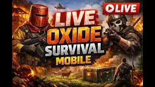 🔴 LIVE | OXIDE SURVIVAL MOBILE PE PC | UN FEL DE RUST! #1