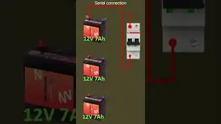 battery connection in series and parallel #electricalshorts #ytshort #electricaltips #wiring #shorts
