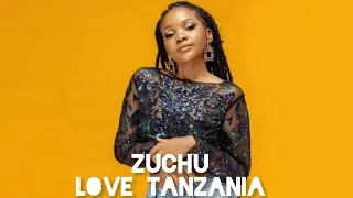 Zuchu - LOVE TANZANIA - (Official Music Video)