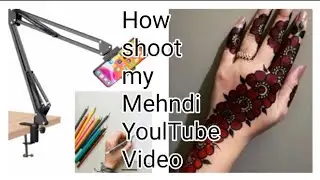 How I Shoot My Mehndi Videos | Best Tripod For Overhead Video Tips to Start With Simple Setup |