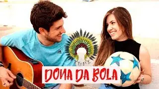 TUPI - Dona da Bola (CLIPE OFICIAL)
