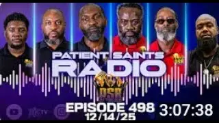 PATIENT SAINTS RADIO   EPISODE 498   DECEMBER 14, 2025