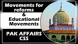 Movements for reforms and Educational movements - Pakistan affairs lecture 2- CSS/PMS/PCS urdu/hindi