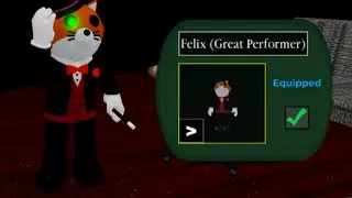 New skin Felix Great Performer in the PIGGY ADVENT CALENDAR. Day 25