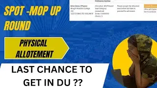 SPOT -MOP UP ROUND DELHI UNIVERSITY #cuet2025 #delhiuniversity #mopupround