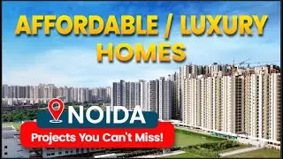 Luxury vs Affordable Flats in Noida NCR | Top 5 Budget-Friendly Homes