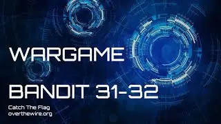 🔐 Bandit Level 31-32 CTF Wargame Walkthrough | OverTheWire.org