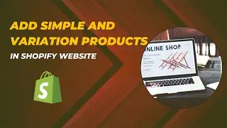 How to add products in shopify