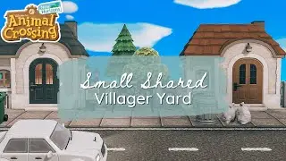 Small Shared Villager Yard Idea | Speed Build | Animal Crossing: New Horizons