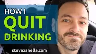 Anxiety and Alcohol - How I Quit Drinking