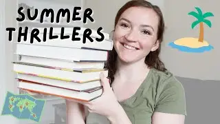 Best Thriller Books to Read in the Summer 🏝️ (island settings, road trips, fast-paced, etc.)