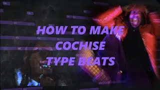 HOW TO MAKE MELODIC RAGE BEATS FOR COCHISE | FL STUDIO TUTORIAL