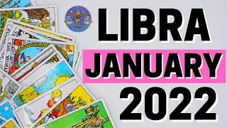 ♎️ LIBRA JANUARY 2022 ~ 