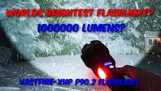 Updated VASTFIRE-XHP P90.2 Flashlight Review