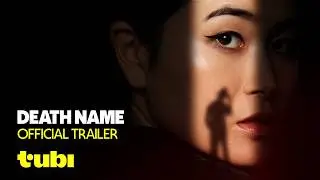 Death Name | Official Trailer | Tubi Original
