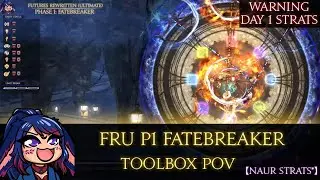 【FF14】FRU P1 FATEBREAKER TOOLBOX POV