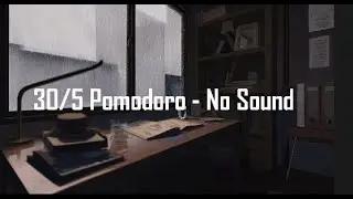 30/5 Pomodoro Timer (No Sound) | Silent Focus Timer for Study, Work, Deep Focus & Productivity