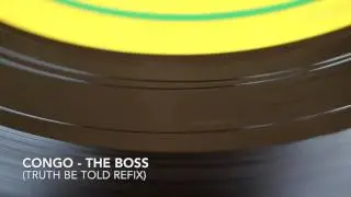 Congo - The Boss (Truth Be Told Refix)