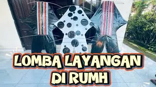 SERUNYA MENERBANGKAN 4 LAYANGAN DARI RUMAH 