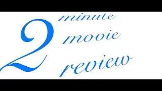 2 Minute Movie Review :The French Dispatch