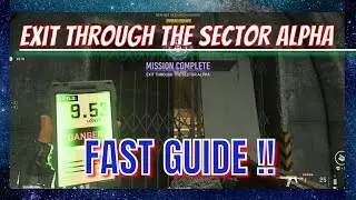 DMZ Season 4 *EXIT THROUGH THE SECTOR ALPHA* Fast Guide !! Crown Faction Tier 4 *STORY MISSION*