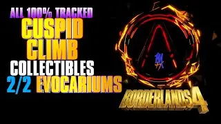 Borderlands 4 | Cuspid Climb | All 100% Evocariums Locations (2/2 Tracked)
