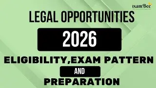 Legal Opportunities 2026 &ndash; eligibility, exam pattern and preparation