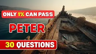 Life of Peter | 30 Bible Quiz Questions (KJVA New Testament)