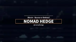 Bitcoin - Bounce or Bottom?