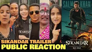 Sikandar Trailer PUBLIC REVIEW | Fans Reaction & Reply To The Haters | Salman Khan, Rashmika