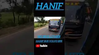 Hanif Bus Volvo B9r 100% 🔥VS #volvobus #buslovers #virall #youtubeshorts how to make YouTube