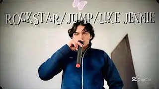 COVERING -ROCKSTAR/JUMP/LIKE JENNIE (Male Cover) 2026