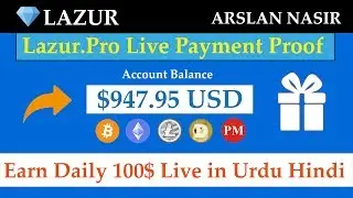 Lazur.pro Free Bitcoin & USD Cloud Mining Site Live Withdrawal Payment Proof 2019 in Urdu Hindi