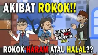 AKIBAT MEROKOK, KELUARGA JADI KORBAN!! ROKOK ITU BERBAHAYA!!