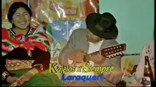 Kajelos pichacani laraqueri