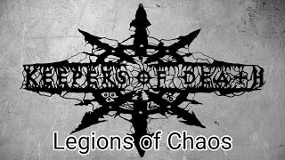 Keepers of Death - Legions of Chaos (2011) [Без клипов]