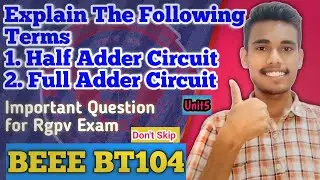Full Adder And Half Adder Circuit | Rgpv Exam | BEEE BT104 | Handwritten Notes 