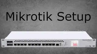 Basic Mikrotik Router Setup