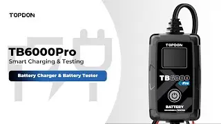 TOPDON TB6000Pro | 2-in-1 Smart Battery Charger and Tester