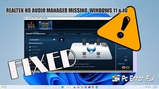 ИСПРАВЛЕНО: Realtek HD Audio Manager отсутствует в Windows 11 и 10 | Рабочее руководство | Исправление ошибки ПК