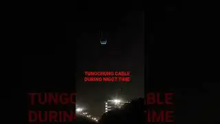 Канатная дорога Тунгчжун в ночное время