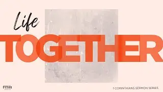 Life Together // Orderly Worship (Pt. 1): Not A God of Confusion // Pastor Brett Lilly // 02-01-2026