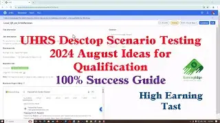 Desktop Scenario Testing UHRS | Online Earning | 2024 August Latest Training idea 100% Success