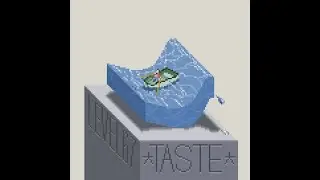 Level 67 - Taste