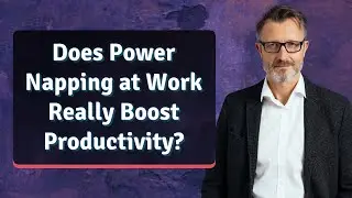 Does Power Napping at Work Really Boost Productivity?