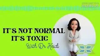 #251 The Glass House | It&rsquo;s Not Normal It&rsquo;s Toxic: Rid Your Life of Toxic People