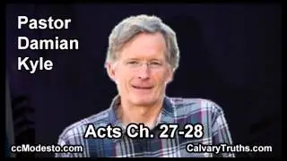 44 Acts 27-28 - Pastor Damian Kyle - Bible Studies