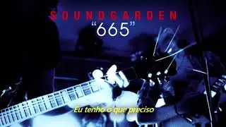 Soundgarden - 665 (Invertido - Legendado em Portugu&ecirc;s)