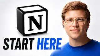 The Only Notion Tutorial You Need to Watch